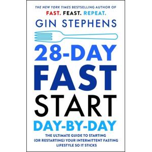 28-Day Fast Start Day-By-Day: The Ultimate Guide t...