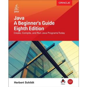 Java: A Beginner's Guide Eighth Edition (Paperback...