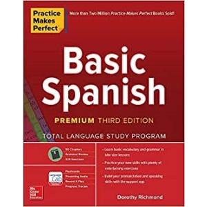 Practice Makes Perfect: Basic Spanish Premium Thir...