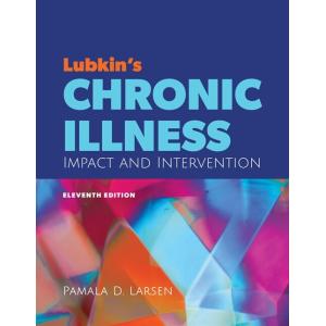 Lubkin's Chronic Illness: Impact and Intervention (Paperback 11)