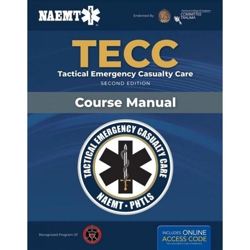 Tecc: Tactical Emergency Casualty Care: Tactical E...
