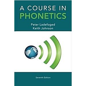 A Course in Phonetics (Paperback 7 Revised)
