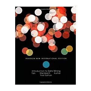 Introduction to Data Mining: Pearson New Internati...