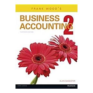 Frank Wood's Business Accounting: Volume Two (Pape...