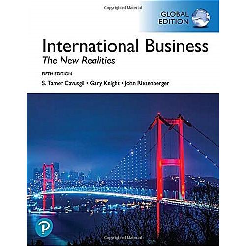 International Business: The New Realities Global E...