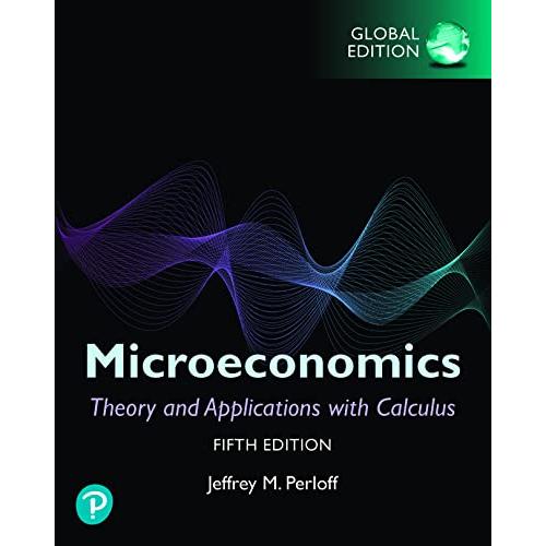 Microeconomics: Theory and Applications with Calcu...