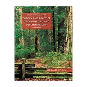 Student Manual for Corey's Theory and Practice of ...