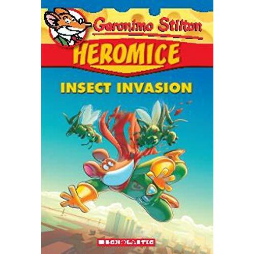 Geronimo Stilton Heromice #9: Insect Invasion (Pap...