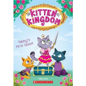 Tabby's First Quest (Kitten Kingdom #1): Volume 1 ...