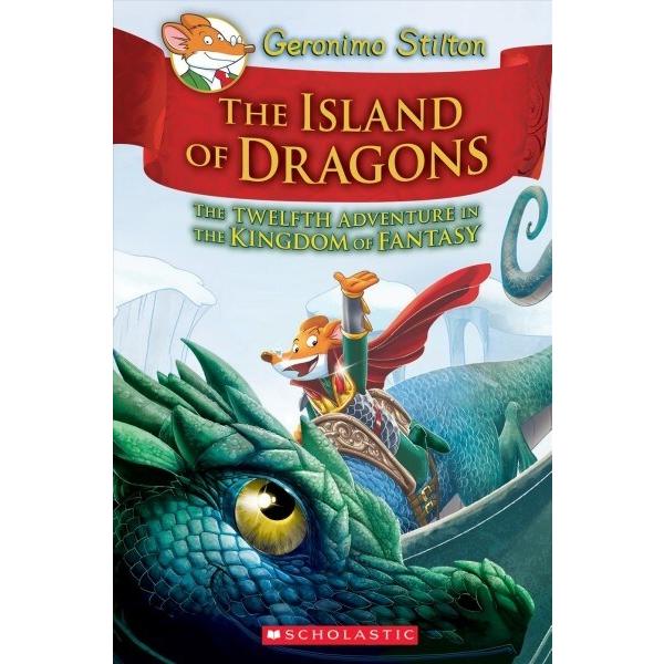 Geronimo Stilton and the Kingdom of Fantasy #12: I...
