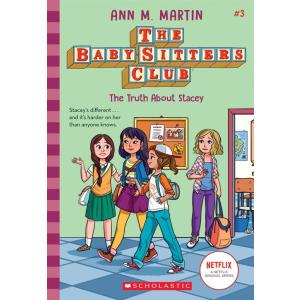 The Truth about Stacey (the Baby-Sitters Club #3):...