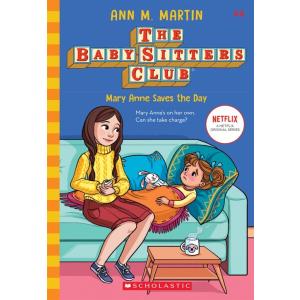 Mary Anne Saves the Day (the Baby-Sitters Club #4)...