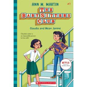 Claudia and Mean Janine (the Baby-Sitters Club #7)...