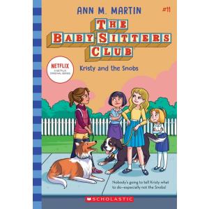 Kristy and the Snobs (the Baby-Sitters Club #11): ...