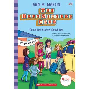 Good-Bye Stacey Good-Bye (the Baby-Sitters Club #1...