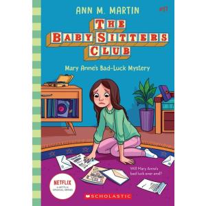The Baby-Sitters Club #17: Mary Anne's Bad Luck My...