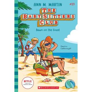 Dawn on the Coast (the Baby-Sitters Club #23) (Pap...