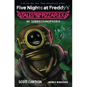 Submechanophobia: An Afk Book (Five Nights at Fred...