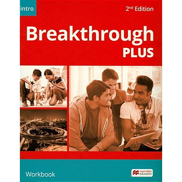 Breakthrough Plus 2nd Edition Intro Level Workbook...