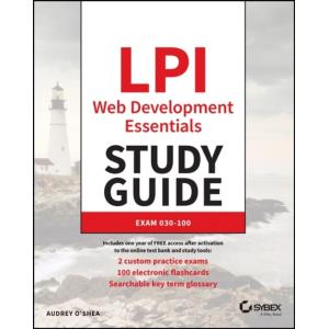LPI Web Development Essentials Study Guide: Exam 0...