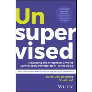 Unsupervised: Navigating and Influencing a World C...