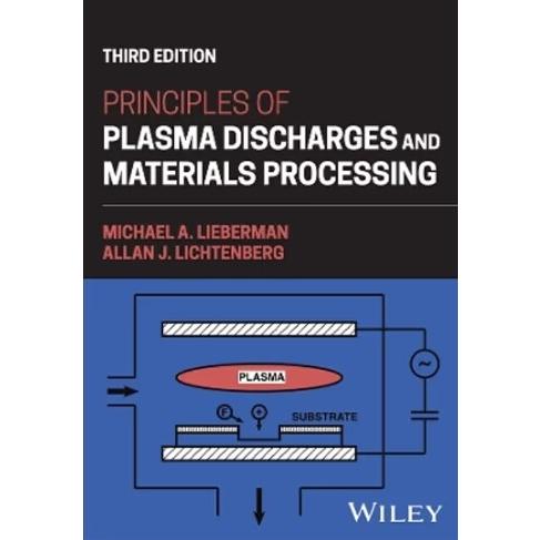 Principles of Plasma Discharges and Materials Proc...