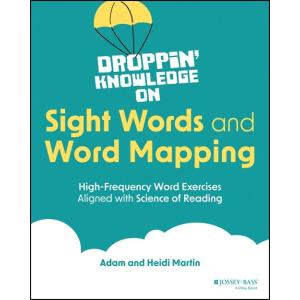 Droppin' Knowledge on Sight Words and Word Mapping...