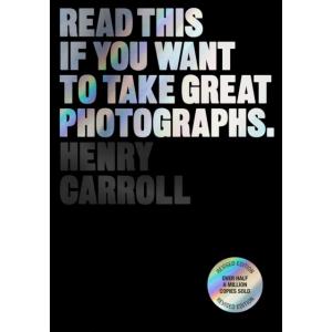 Read This if You Want to Take Great Photographs (P...