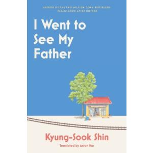 I Went to See My Father : The instant Korean bests...