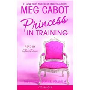 Princess in Training (Cassette  Unabridged)