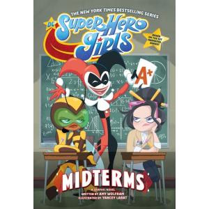 DC Super Hero Girls: Midterms (Paperback)