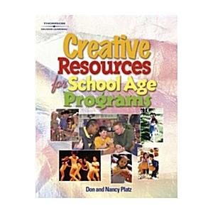 Creative Resources for School-Age Programs (Paperb...