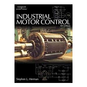 Industrial Motor Control (Hardcover CD-ROM 5th)