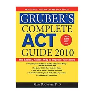 Gruber's Complete Act Guide 2010 (Paperback)