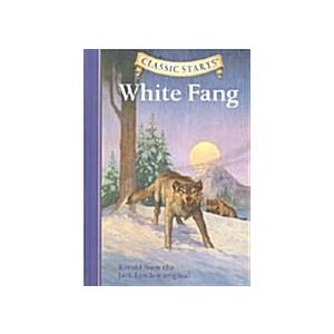Classic Starts(r) White Fang (Hardcover)