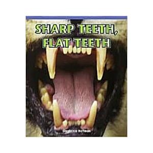 Sharp Teeth Flat Teeth (Paperback)