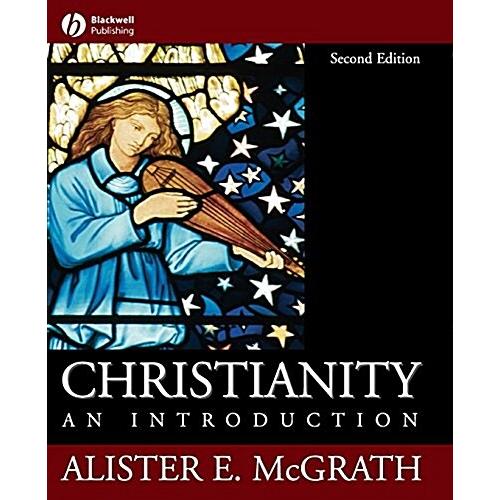 Christianity: An Introduction (Paperback 2 Rev ed)