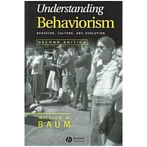 Understanding Behaviorism: Behavior Culture and Ev...