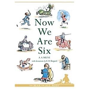 Now We Are Six (Hardcover)