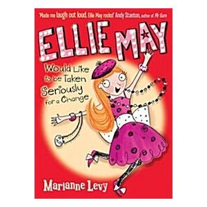 Ellie May Would Like to be Taken Seriously for a C...