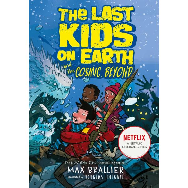 The Last Kids on Earth #4: The Last Kids on Earth ...