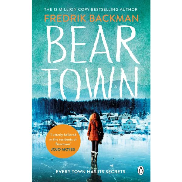 Beartown: From The New York Times Bestselling Auth...