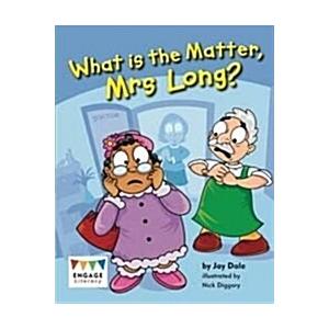 What is the Matter Mrs Long? (Paperback)