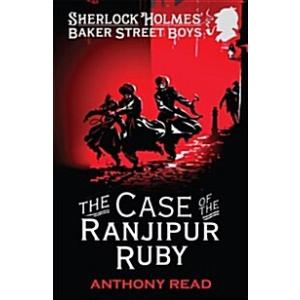The Baker Street Boys: The Case of the Ranjipur Ru...