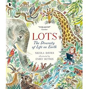 Lots: The Diversity of Life on Earth