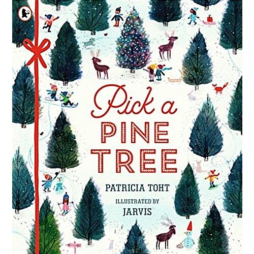 Pick a Pine Tree (Paperback)
