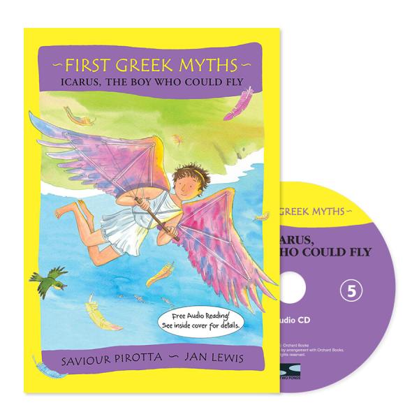 First Greek Myths 5 : Icarus  the Boy Who Could Fl...