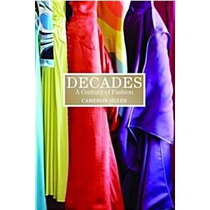 Decades: A Century of Fashion (Hardcover)