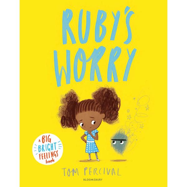 Ruby’s Worry: A Big Bright Feelings Book (Paperbac...