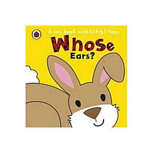 Whose... Ears? (Hardcover)
